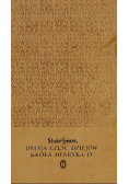 Druga część dziejów Króla Henryka IV