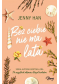 Bez ciebie nie ma lata