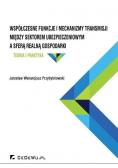 Współczesne funkcje i mechanizmy transmisji