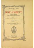 Rok Święty członków Straży Honorowej i Przyjaciół Najświętszego  1930 r.
