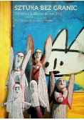 Sztuka bez granic Od sztuki ludowej do art brut