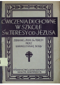 Ćwiczenia duchowe w szkole św Teresy od Jezusa 1933 r.