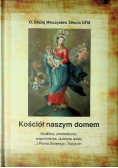 Kościół naszym domem