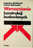 Wzmacnianie konstrukcji budowlanych