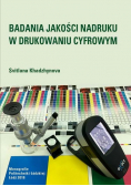 Badania jakości nadruku w drukowaniu cyfrowym