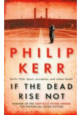 If the Dead Rise Not