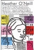Kołysanki dla małych kryminalistów