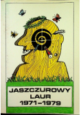 Jaszczurowy Laur 1971 – 1979