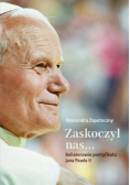 Zaskoczyl nas...