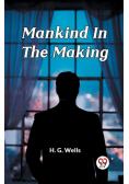 Mankind In The Making