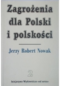 Zagrożenia dla Polski i polskości. Tom II
