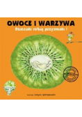 Owoce i warzywa Dzieciaki robią przysmaki