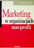 Marketing w organizacjach non - profit