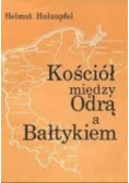 Kościół między Odrą a Bałtykiem