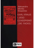 Karl Kraus i jego czasopismo Die Fackel
