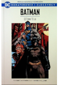 Bohaterowie i Złoczyńcy Tom 1 Batman Gotham to ja