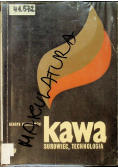 Kawa surowiec technologia