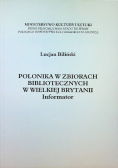 Polonika w zbiorach bibliotecznych w Wielkiej Brytanii informator