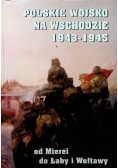Polskie Wojsko Na Wschodzie 1943 1945
