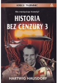 Historia bez cenzury 3