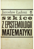 Szkice z epistemologii matematyki