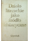 Dzieło literackie jako źródło historyczne