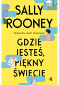 Gdzie jesteś piękny świecie