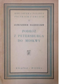 Podróż z Petersburga Do Moskwy