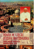Wiara w ujęciu Józefa Ratzingera