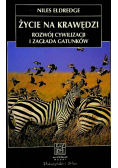 Życie na krawędzi Rozwój cywilizacji i zagłada gatunków