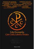 Całą Ewangelię, Całe Ciało, Całemu Światu