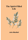 The Spirit-Filled Life