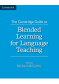 The Cambridge Guide to Blended Learning for Language Teaching