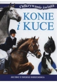 Konie i kuce. Odkrywanie świata