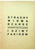Strachy widma seanse spirytystyczne i dziwy fakirów 1946 r.