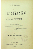 Chrystyanizm i czasy obecne 1894 r.