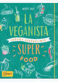 La Veganista  Superfood Jedzmy szczęśliwie