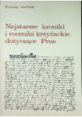 Najstarsze kroniki i roczniki krzyżackie dotyczące Prus