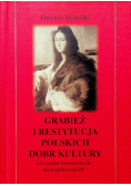 Grabież i restytucja polskich dóbr kultury