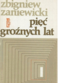 Pięć groźnych lat