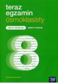 Teraz egzamin ósmoklasisty Język angielski Repetytorium