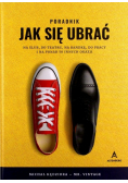 Poradnik jak się ubrać