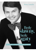 Będę sławny będę bogaty