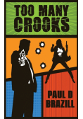 Too Many Crooks