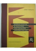 Normalizacja w budowie przyrządów obróbkowych
