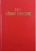Gry i zabawy towarzyskie Reprint z 1900 r.