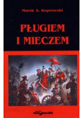 Pługiem i mieczem