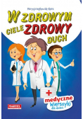 W zdrowym ciele zdrowy duch