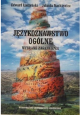 Językoznawstwo ogólne  Wybrane zagadnienia