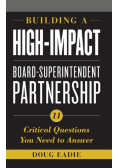 Building a High-Impact Board-Superintendent Partnership